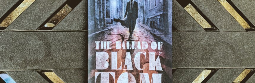 The Ballad of Tom Black